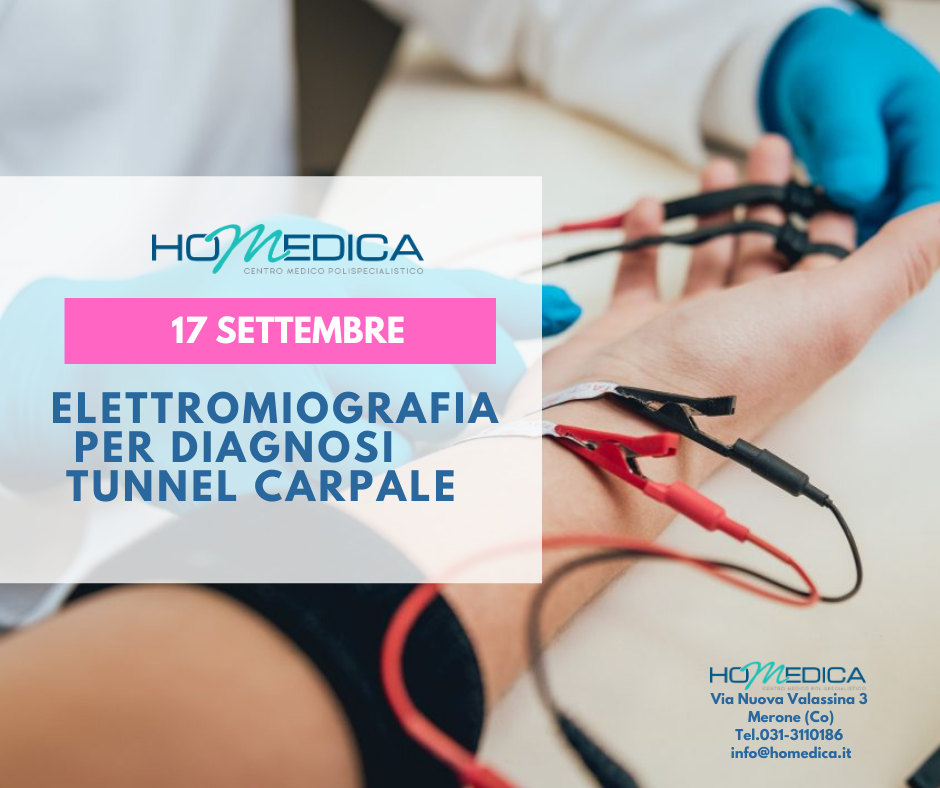 GIOVEDI 17/09 ELETTROMIOGRAFIE PER DIAGNOSI TUNNEL CARPALE